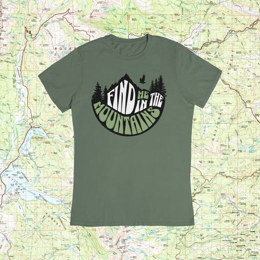 Find Me In The Mountains Tee